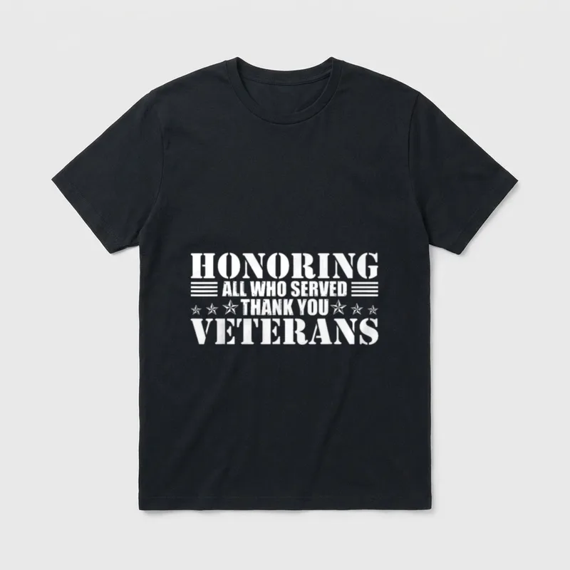 Veterans Day Honoring All Who Perfect T-Shirt – Classic T-Shirt in Black