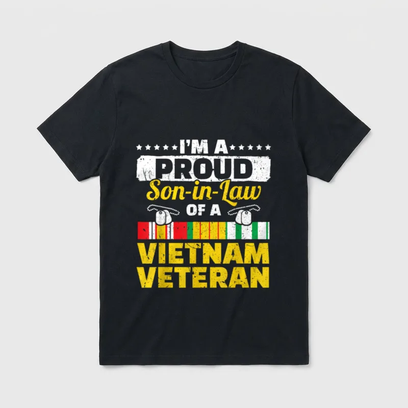 Proud Vietnam Veteran Son-In-Law T-Shirt – I'M A PROUD Son-in-Law OF A VIETNAM VETERAN – Classic T-Shirt in Black