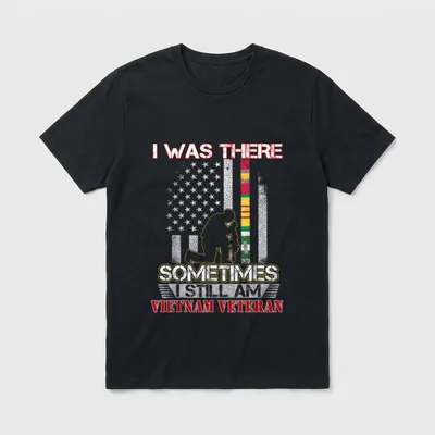 There Sometimes Still Am Vietnam Veteran T-Shirt – Classic T-Shirt in Black